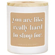 Candles-Really Hard To Shop